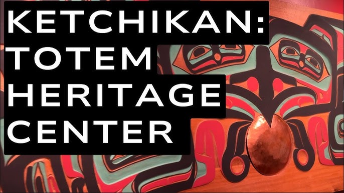 Ketchikan Totem Heritage Center
