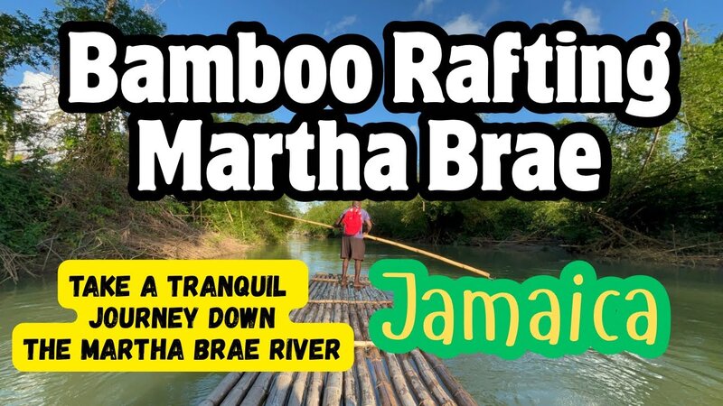 Martha Brae River Bamboo Rafting